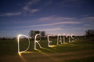 Dreams.